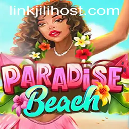 Exploring ParadiseBeach: A Tropical Adventure with JILI.host